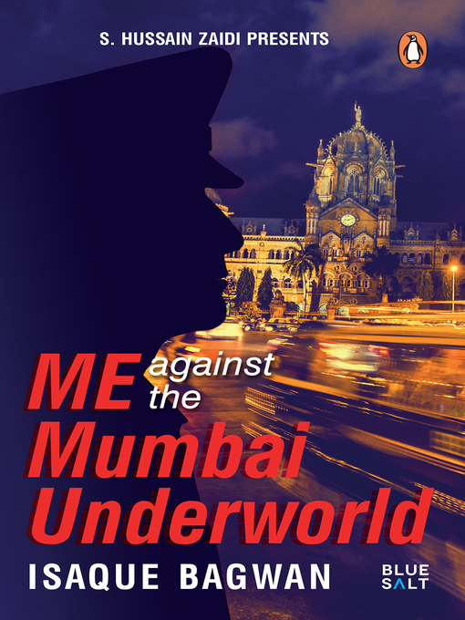 Title details for Me Against the Mumbai Underworld by Isaque Bagwan - Available